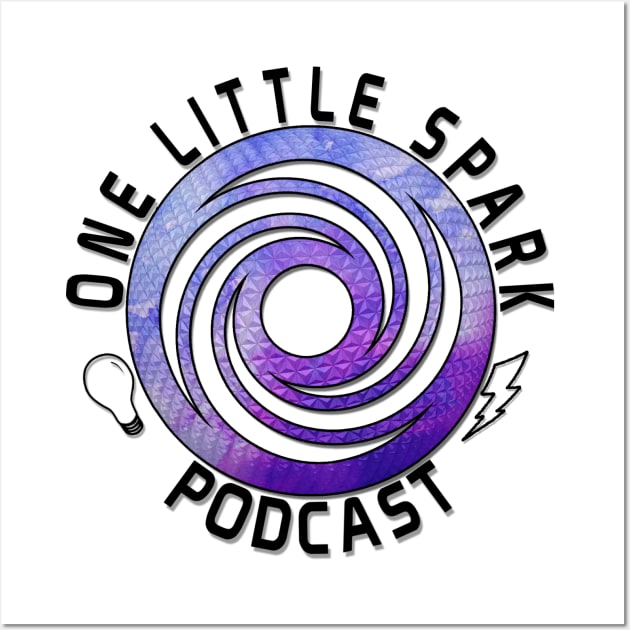 One Little Spark Podcast Wall Art by OneLittleSparkPodcast